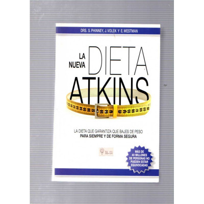 La nueva dieta Atkins / Drs. Phinney, J. Volek y E. Westman