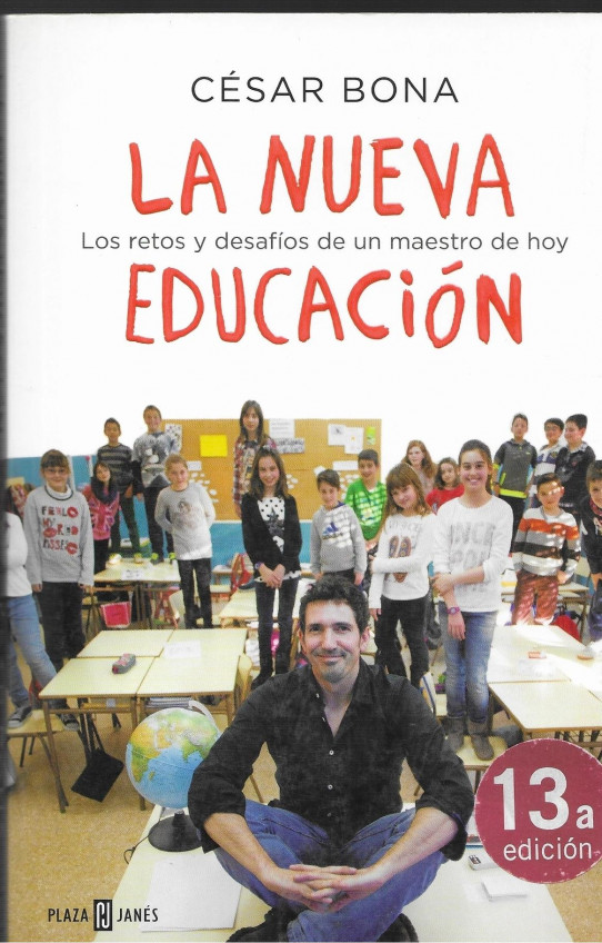 LA NUEVA EDUCACIÓN. LOS RETOS Y DESAFIOS DE UN MAESTRO DE HOY