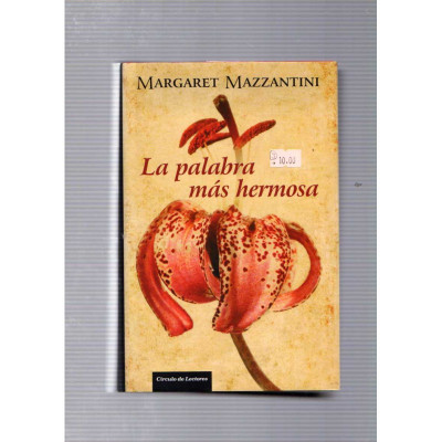 La palabra más hermosa / Margaret Mazzantini