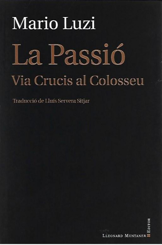 LA PASSIÓ. Via Crucis al Colosseu