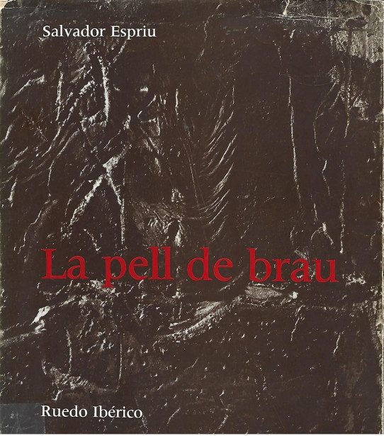 LA PELL DE BRAU / LA PIEL DE TORO