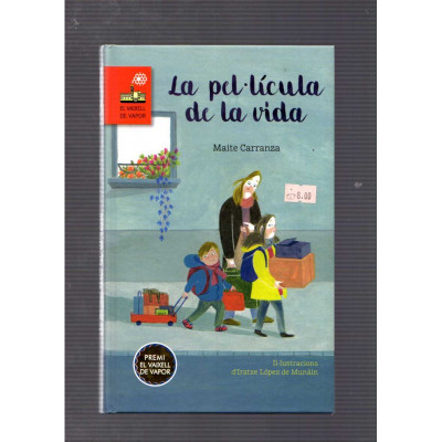 La pel·lícula de la vida / Maite Carranza