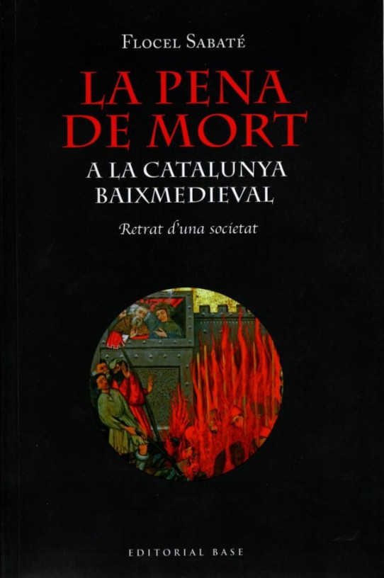 LA PENA DE MORT A LA CATALUNYA BAIXMEDIEVAL