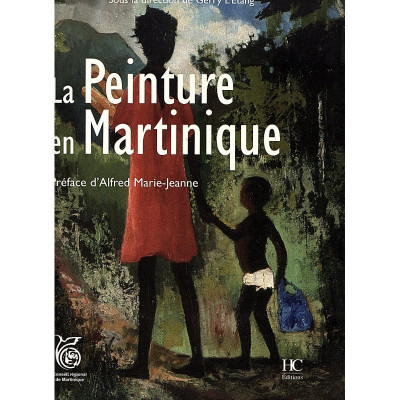 La Peniture en Martinique / Alfred Marie-Jeanne