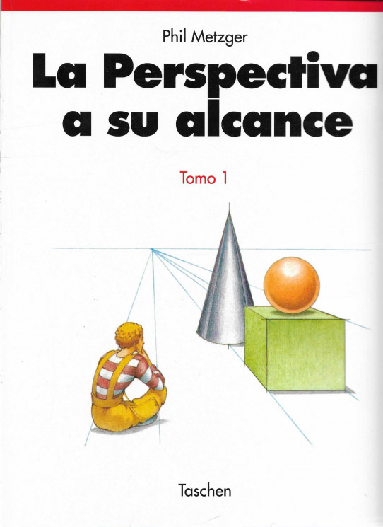 La perspectiva a su alcance. Tomo 1 y tomo 2.