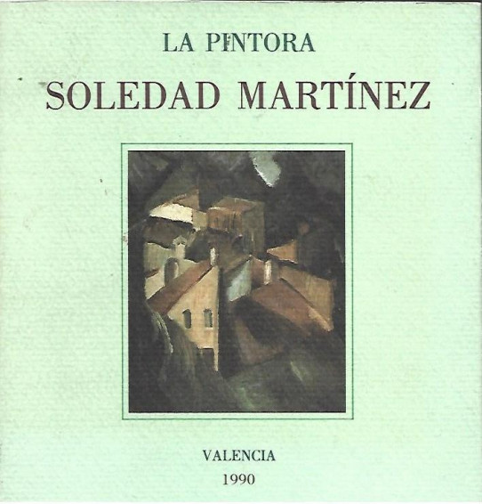 LA PINTORA SOLEDAD MARTÍNEZ