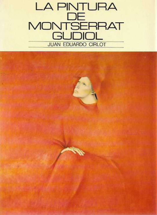 LA PINTURA DE MONTSERRAT GUDIOL.