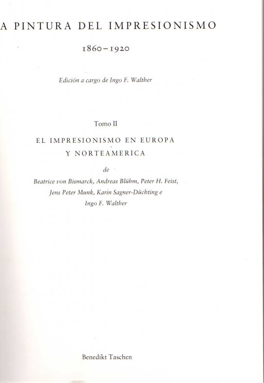 LA PINTURA DEL IMPRESIONISMO 1860 - 1920 (VOLÚMENES I Y II)