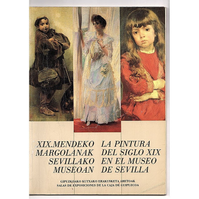 La pintura del siglo XIX en el museo de Sevilla