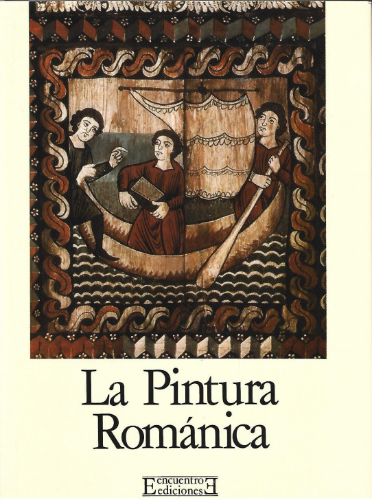 LA PINTURA ROMÁNICA (EUROPA ROMÁNICA, VOL. 4)