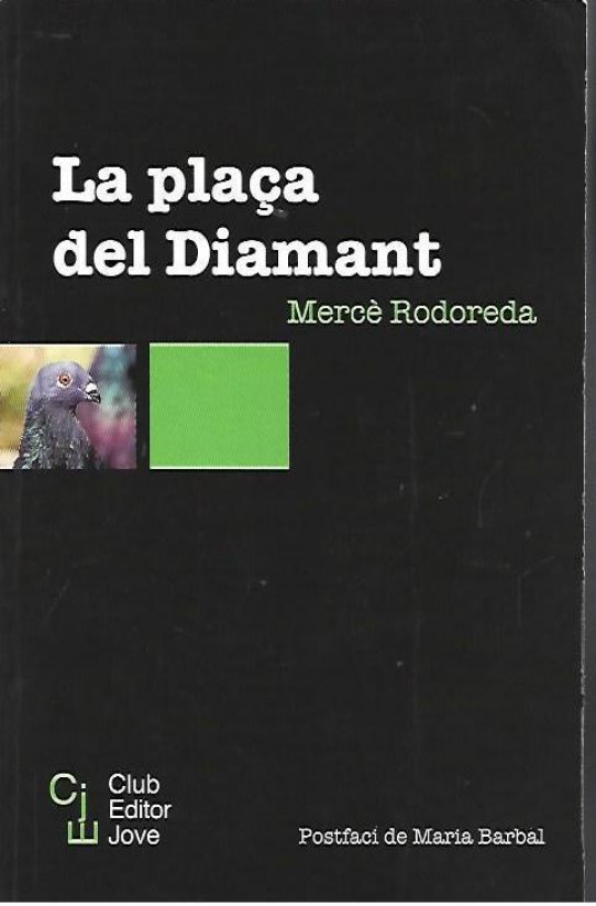 LA PLAÇA DEL DIAMANT