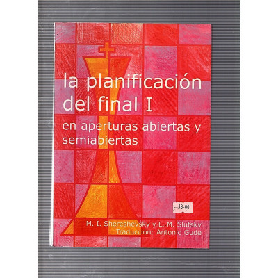 La planificación del final I / M. I. Shereshevsky, L. M. Slutsky