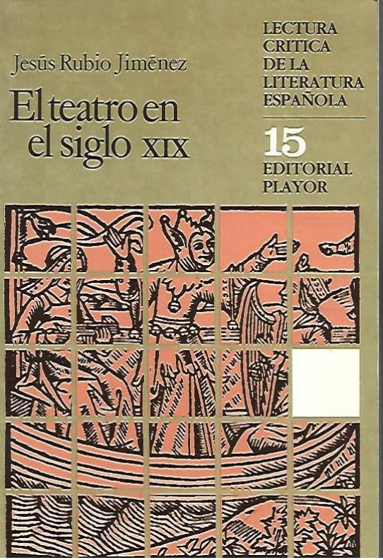 LA POESÍA, LA NOVELA Y EL TEATRO EN EL SIGLO XIX (3 VOLÚMENES)