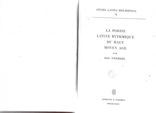 LA POESIE LATINE RYTHMIQUE DU HAUT MOYEN AGE