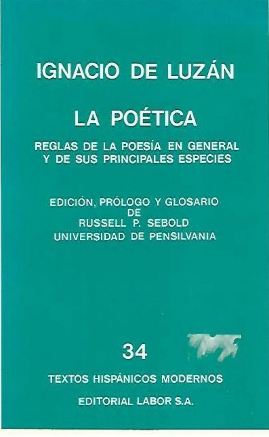 LA POETICA Reglas de la poesia en general y de sus principales especies