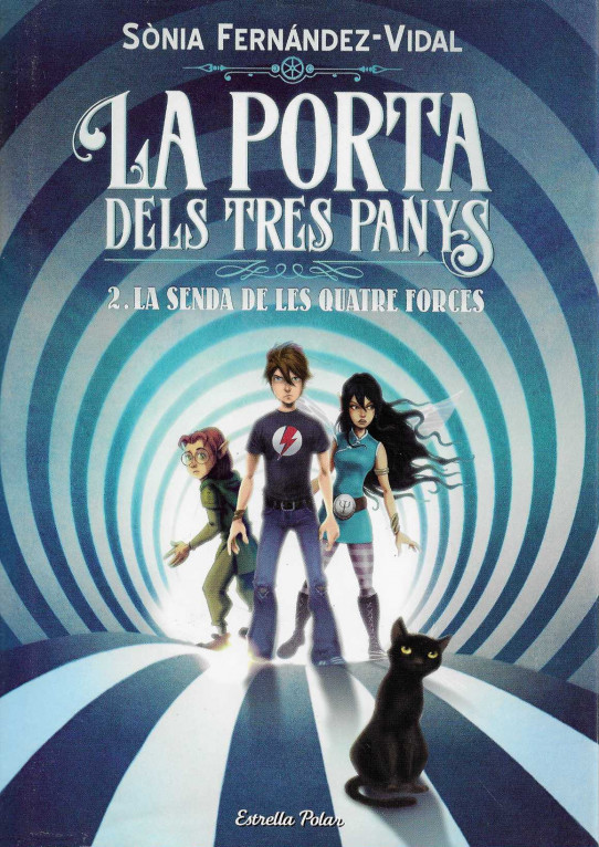 La porta dels tres panys. 2. La senda de les quatre forces.