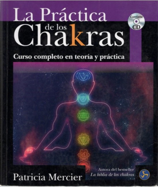 LA PRACTICA DE LOS CHAKRAS