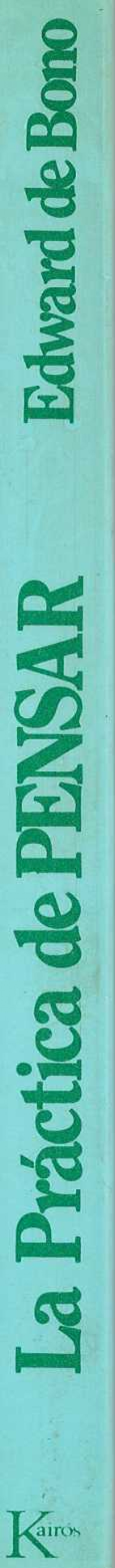 La Práctica de Pensar o como resolver problemas cotidianos.