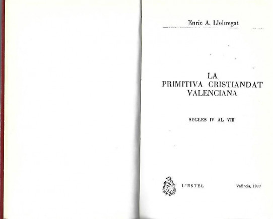 LA PRIMITIVA CRISTIANDAT VALENCIANA