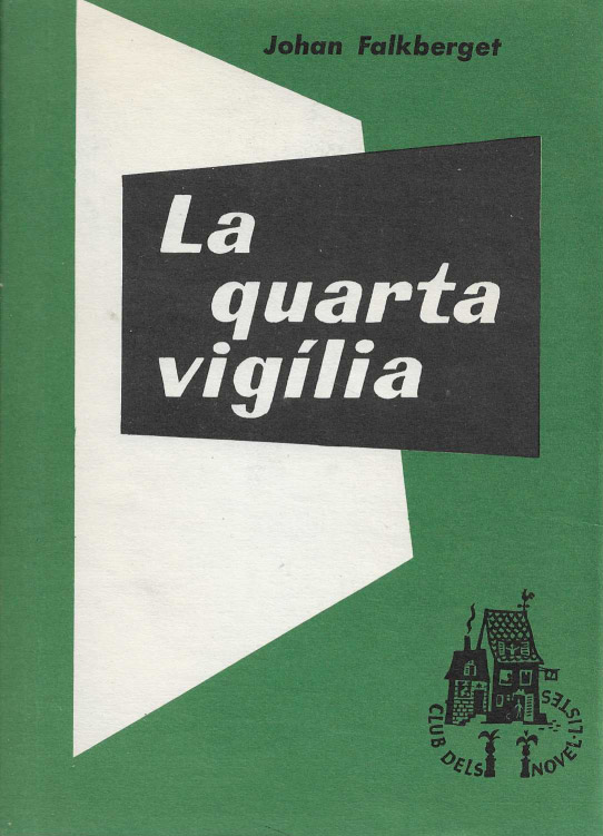 La quarta vigília.