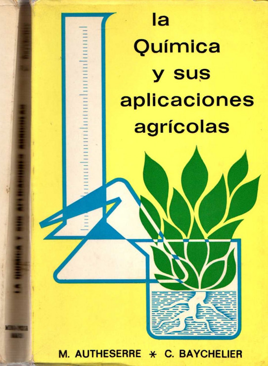 LA QUÍMICA Y SUS APLICACIONES AGRÍCOLAS