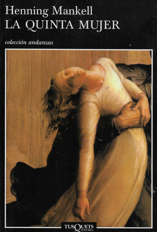 La quinta mujer.