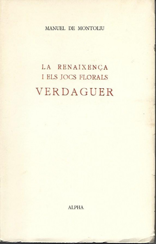 LA RENAIXENÇA I ELS JOCS FLORALS