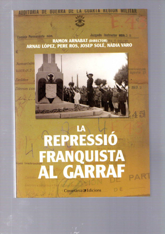 LA REPRESSIÓ FRANQUISTA AL GARRAF