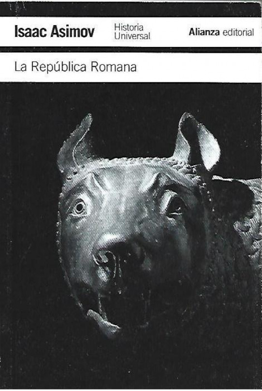 LA REPÚBLICA ROMANA (HISTORIA UNIVERSAL ASIMOV)