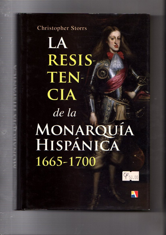 LA RESISTENCIA DE LA MONARQUIA HISPÁNICA 16656-1700