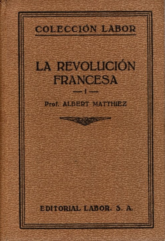 LA REVOLUCIÓN FRANCESA (3 TOMOS)