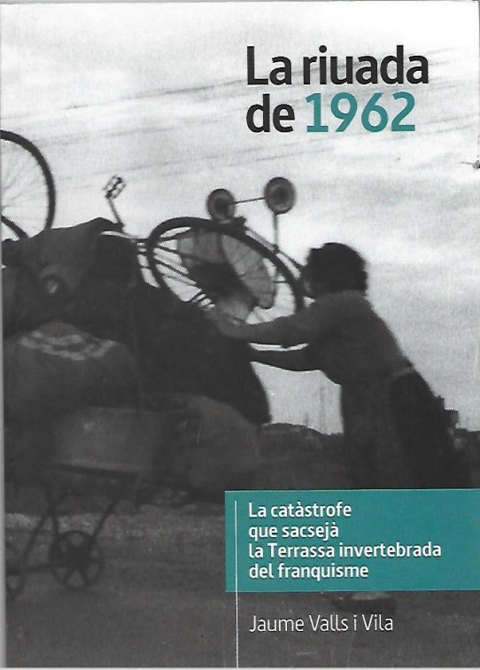 LA RIUADA DE 1962  (Terrassa)