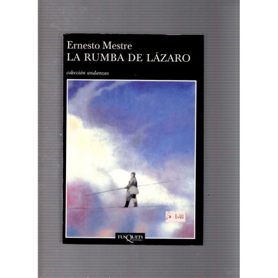 La rumba de Lázaro / Ernesto Mestre