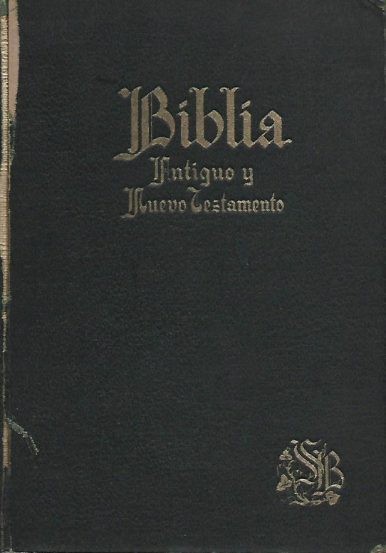 LA SANTA BIBLIA que contiene LOS SAGRADOS LIBROS DEL ANTIGUO Y NUEVO TESTAMENTO