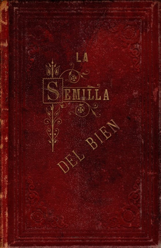 LA SEMILLA DEL BIEN (TOMO 1)