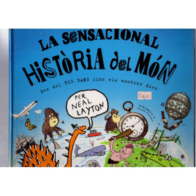 La sensacional Història del Món / Neal Layton