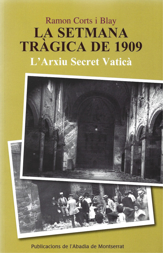 LA SETMANA TRÀGICA DE 1909. 'L'ARXIU SECRET VATICÀ'