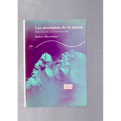 La smontañas de la mente / Robert Macfarlane