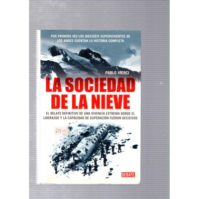 La sociedad de la nieve / Pablo Vierci