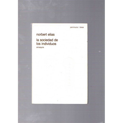 La sociedad de los individuos / Norbert Elias