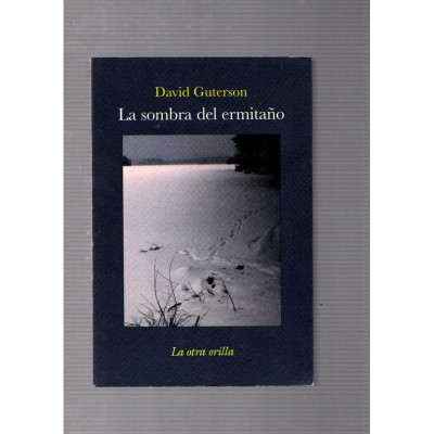 La Sombra del Ermitaño / David Guterson