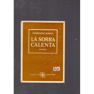 La sorra calenta / Gumersind Gomila