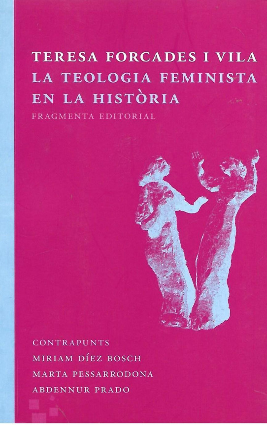 LA TEOLOGÍA FEMINISTA EN LA HISTÒRIA