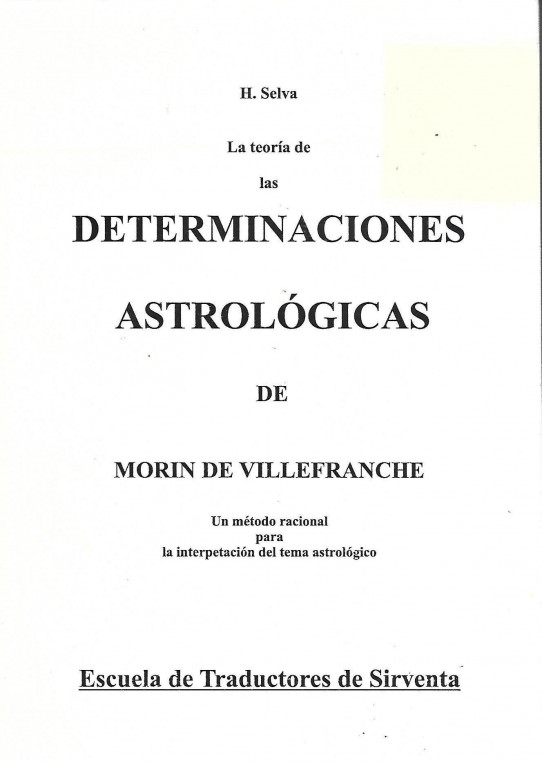LA TEORÍA DE LAS DETERMINACIONES ASTROLÓGICAS DE MORIN DE VILLEFRANCHE.