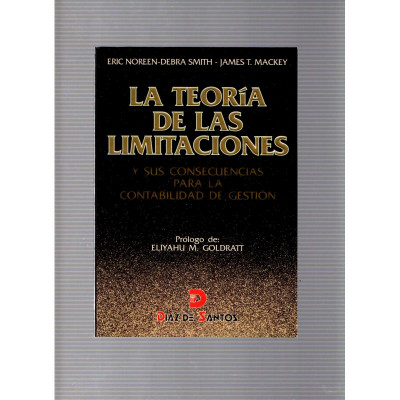 La teoría de las limitaciones y sus consecuencias para la contabilidad de gestión / Eric Noreen