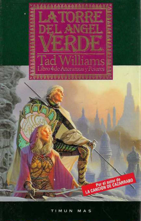 LA TORRE DEL ÀNGEL VERDE. Libro 4 de Añoranzas y Pesares