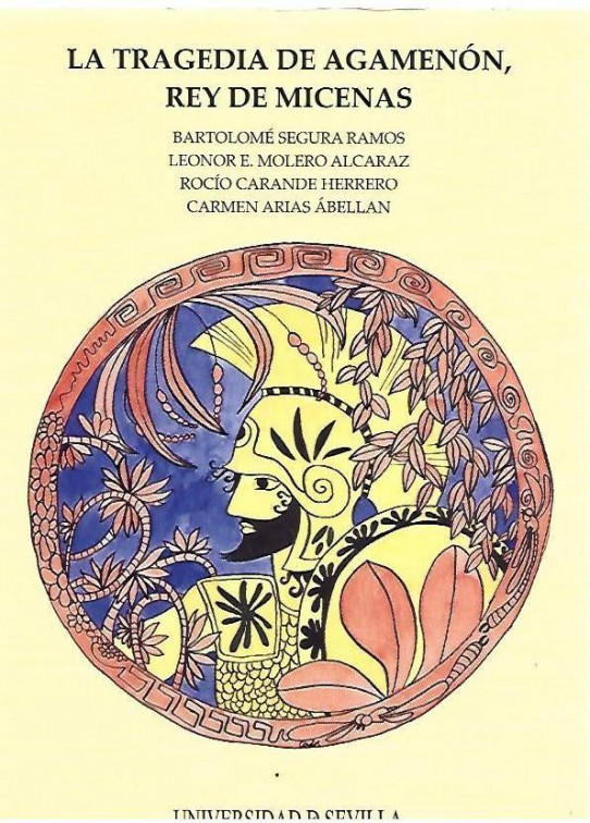 LA TRAGEDIA DE AGAMENON, REY DE MICENAS  (Estudio del 'Agamenon' de Seneca)