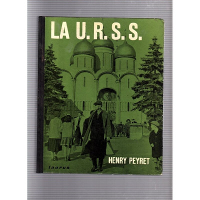 La U.R.S.S. El Mundo cambia  / Henry Peyret