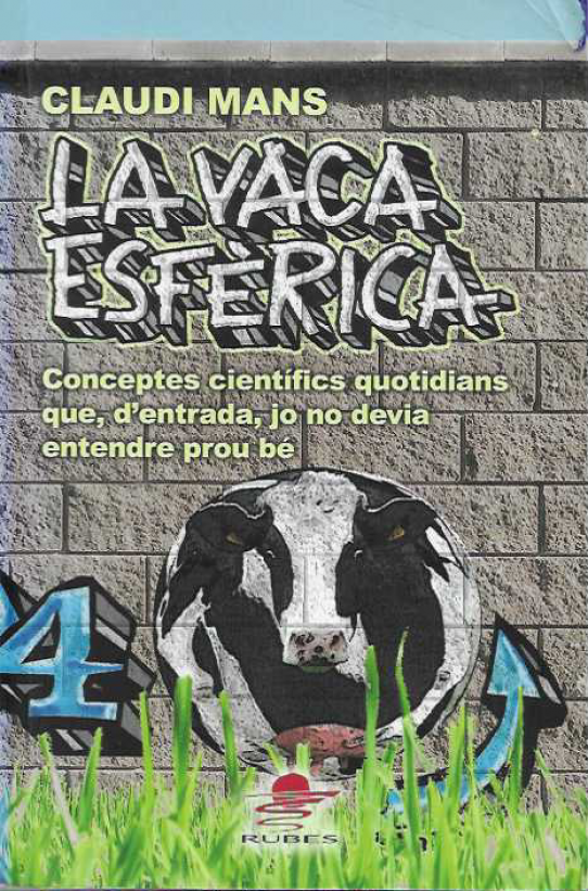 La vaca esfèrica.