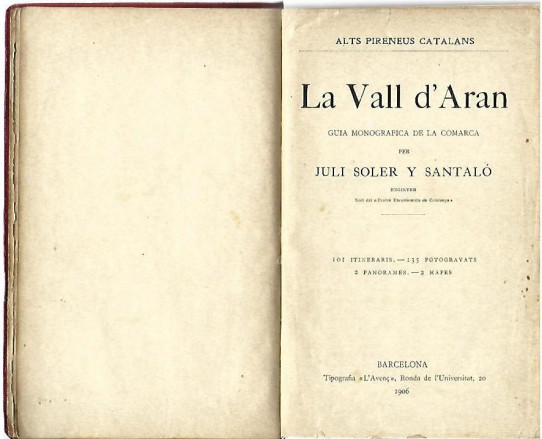 LA VALL D'ARAN Guia monografica de la comarca. 101 itineraris - 135 fotogravats - 2 panorames - 2 mapes  (Alts Pirineus catalans)